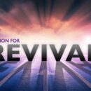 vision for revival,revival,revival post,christian